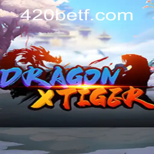 DragonXTiger: Mergulhando no Mundo do Jogo com 420bet